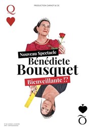 B�n�dicte Bousquet dans Bienveillante !?