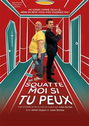 Squatte moi si tu peux