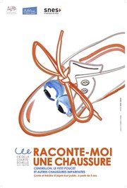 Raconte moi une Chaussure | Festival Escale des M�mes