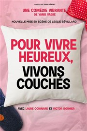 Pour vivre heureux, vivons couch�s