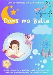 Dans ma bulle d'hypersensible