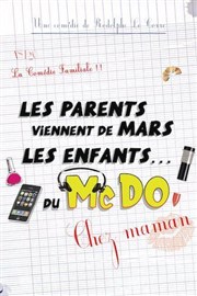 Les parents viennent de Mars, les enfants du McDo | Chez Maman