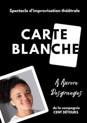 Carte blanche � Aurore Desgranges