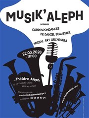 Correspondances de Daniel Beaussier, Cabaret Kurt Weill avec le Tribal art orchestra