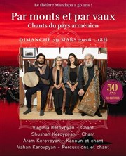 Par monts et par vaux - Chants du pays arm�nien