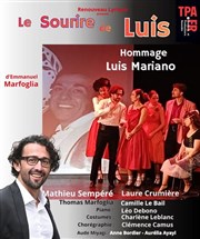 Le sourire de Luis : Hommage � Luis Mariano