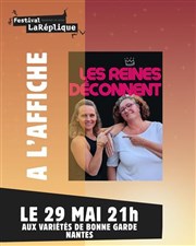 Les reines d�connent