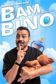 Bassem Hamraoui dans Bambino