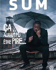 Sum dans �a aurait pu �tre pire