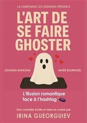 L'art de se faire ghoster