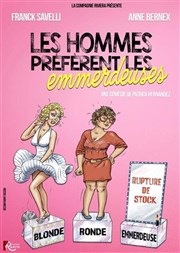 Les hommes pr�f�rent les emmerdeuses
