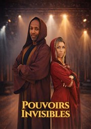 Pouvoirs invisibles