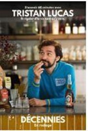 Tristan Lucas dans D�cennies