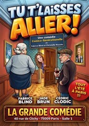 Tu t'laisses aller !