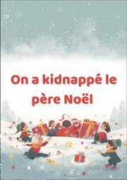 On a kidnapp� le P�re-No�l