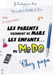 Les parents viennent de Mars, les enfants du Mcdo (chez papa)