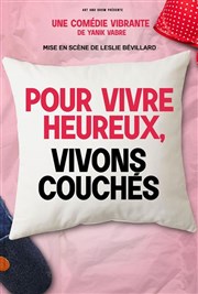 Pour vivre heureux, vivons couch�s