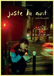 Juste la nuit