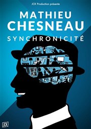 Mathieu Chesneau dans Synchronicit�
