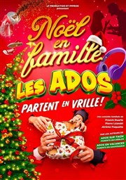 No�l en famille, les ados partent en vrille !