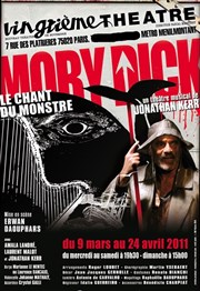 Moby Dick ou le Chant du Monstre Vingtième Théâtre Affiche