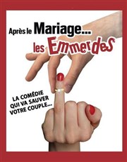Apr�s le mariage... les emmerdes