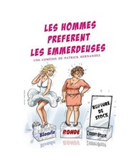 Les hommes pr�f�rent les emmerdeuses