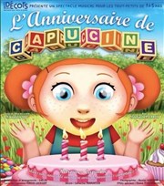 L'anniversaire de Capucine