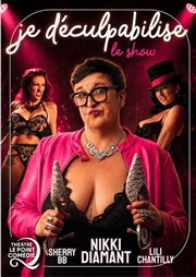 Nikki Diamant dans Je d�culpabilise