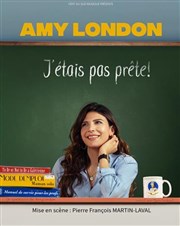 Amy London dans J'�tais pas pr�te ! | Festival Mauves de Rire 2026
