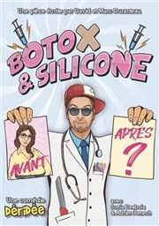 Botox et Silicone