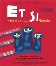 Et si...