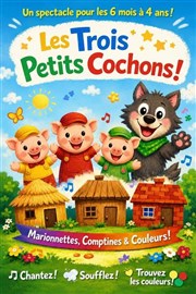 Les Trois Petits Cochons !