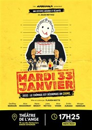 Mardi 33 Janvier