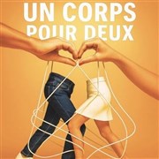Un corps pour deux