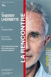 La Rencontre | avec Thierry Lhermitte
