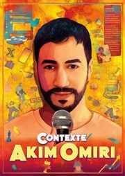 Akim Omiri dans Contexte
