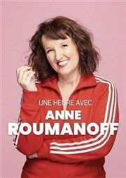 Une heure avec Anne Roumanoff