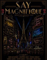 Say Magnifique