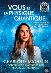 Vous et la physique quantique