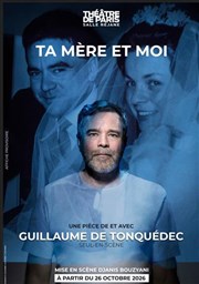 Guillaume de Tonqu�dec dans Ta m�re et moi