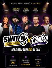 Switch x Cam�o Com�die festival