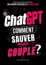 ChatGPT : Comment sauver mon couple ?