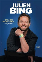 Julien Bing dans Toute la v�rit�, rien que la v�rit�, ou presque