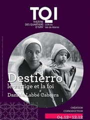 Destierro, le vertige et la foi
