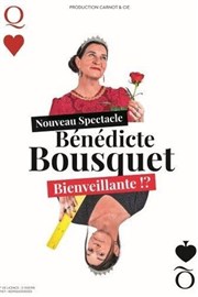 B�n�dicte Bousquet dans Bienveillante !?