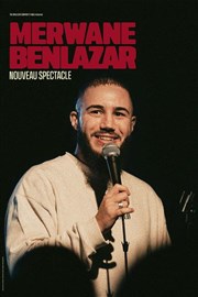 Merwane Benlazar | Nouveau spectacle