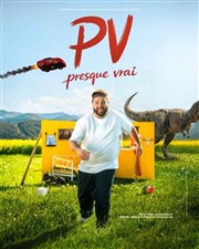 PV dans Presque Vrai