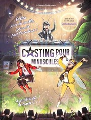 Casting pour Minuscules