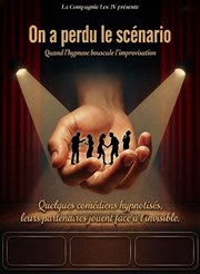 On a perdu le sc�nario - Improvisation sous hypnose